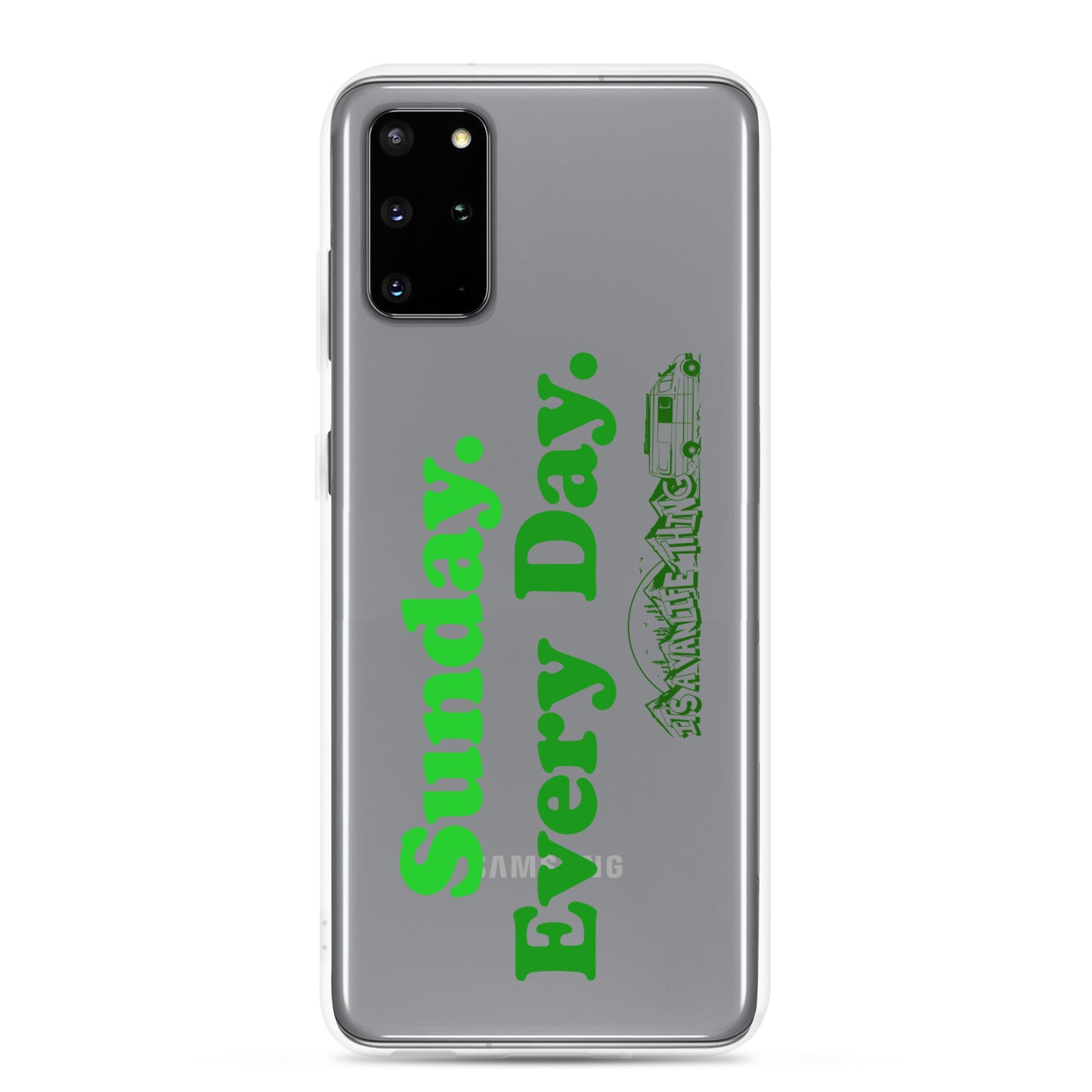 Clear Case for Samsung® with “Sunday Every Day” logo