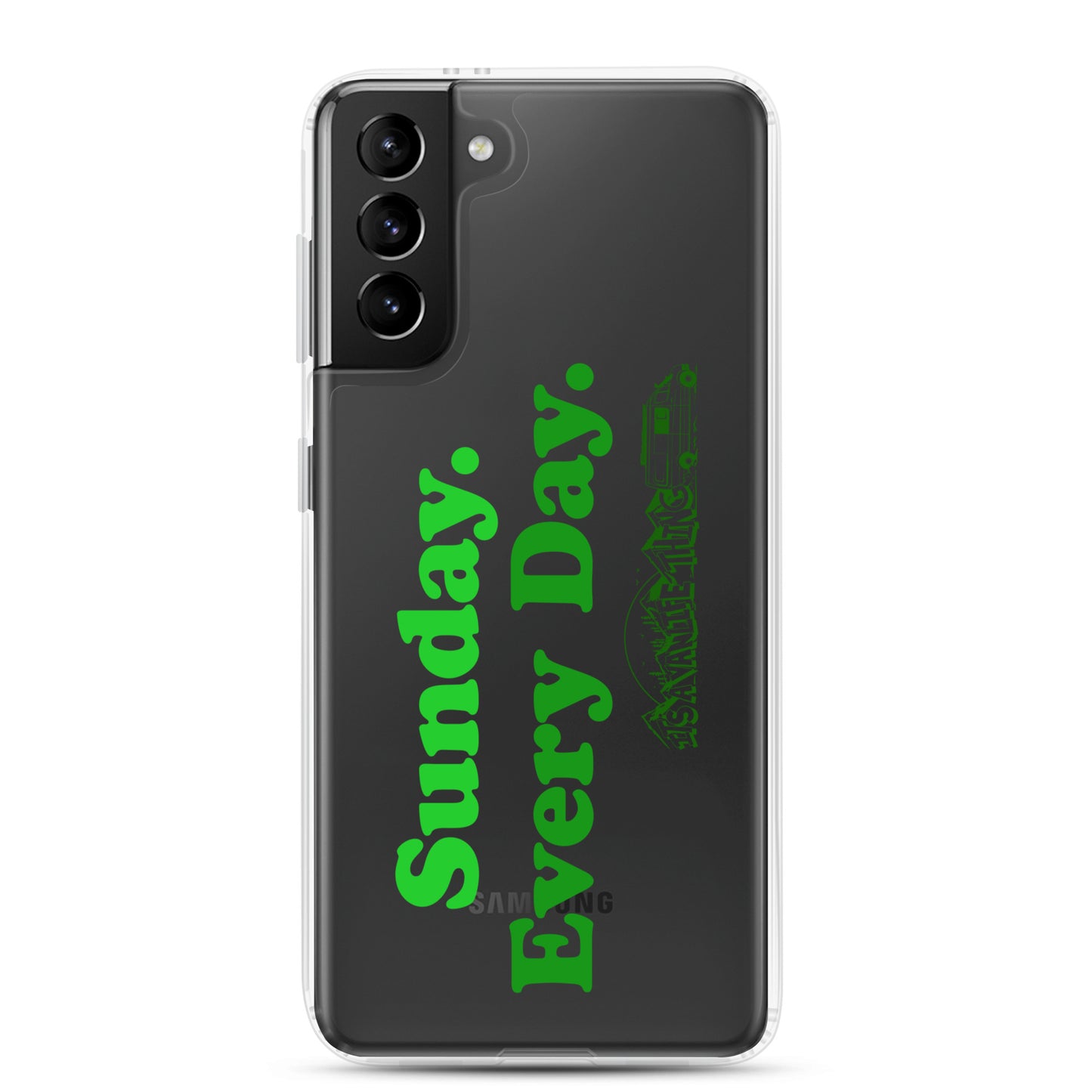 Clear Case for Samsung® with “Sunday Every Day” logo