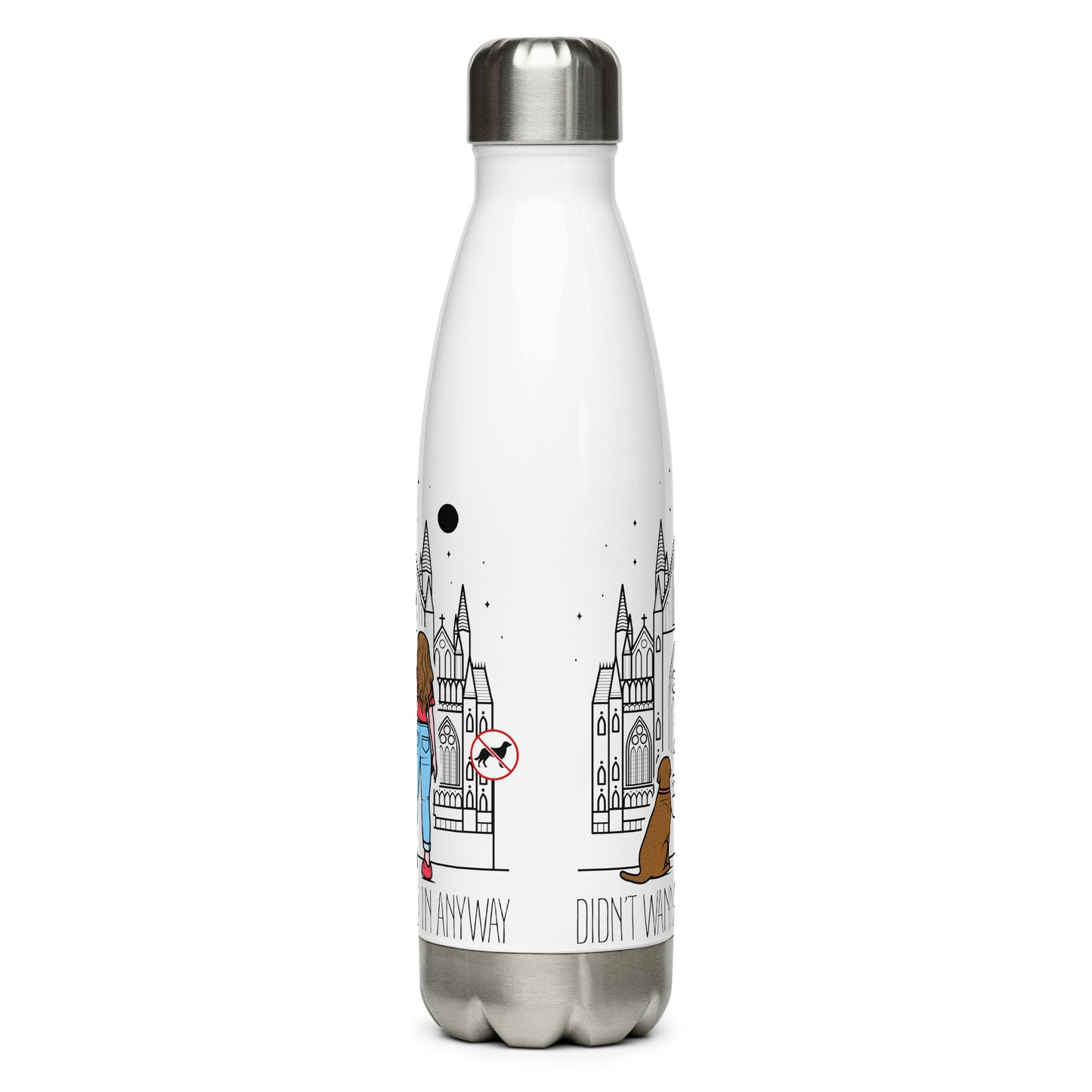 Stainless steel water bottle with “Didn’t Wanna” logo