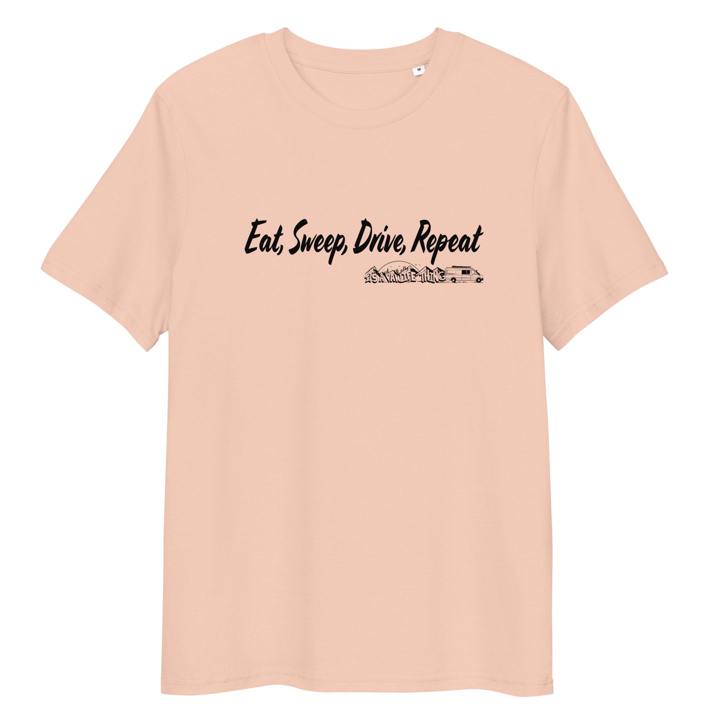 Unisex organic cotton t-shirt with “Eat Sweep Drive Repeat” logo