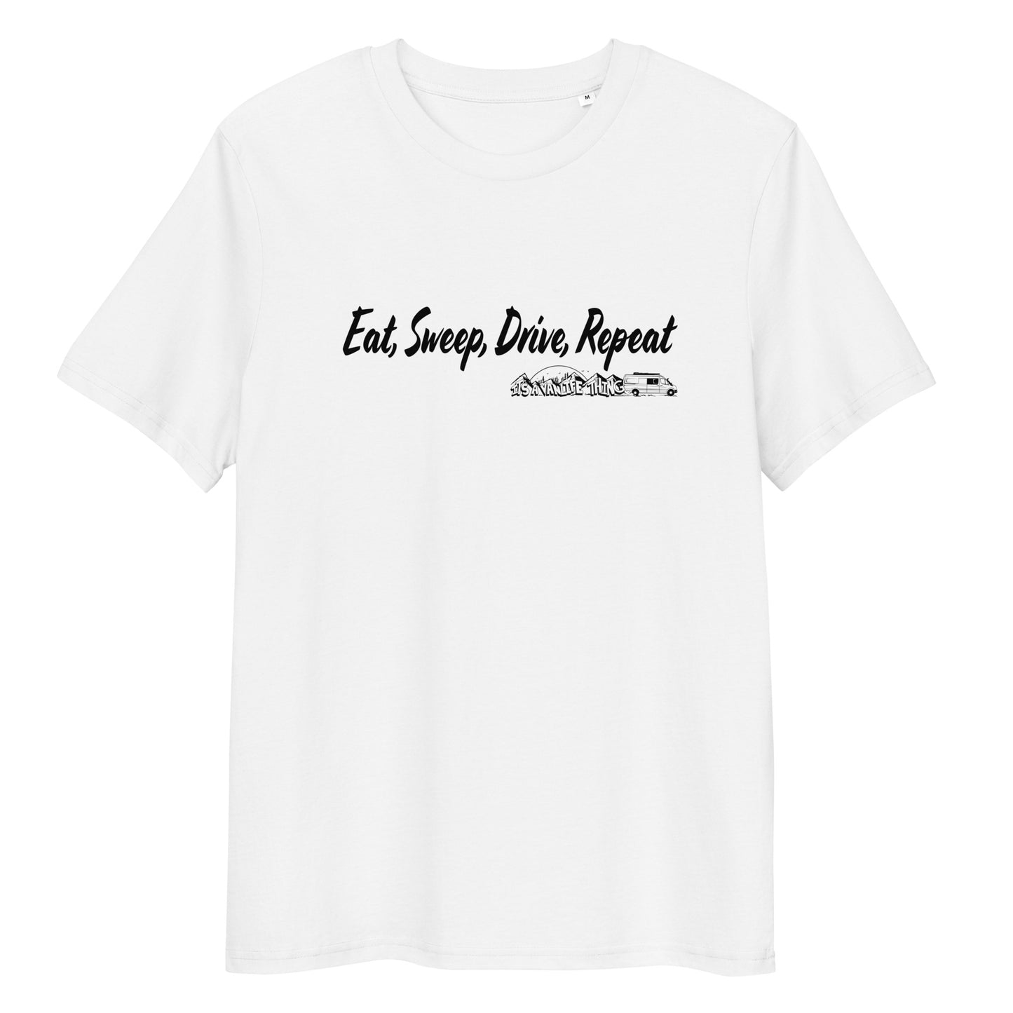 Unisex organic cotton t-shirt with “Eat Sweep Drive Repeat” logo