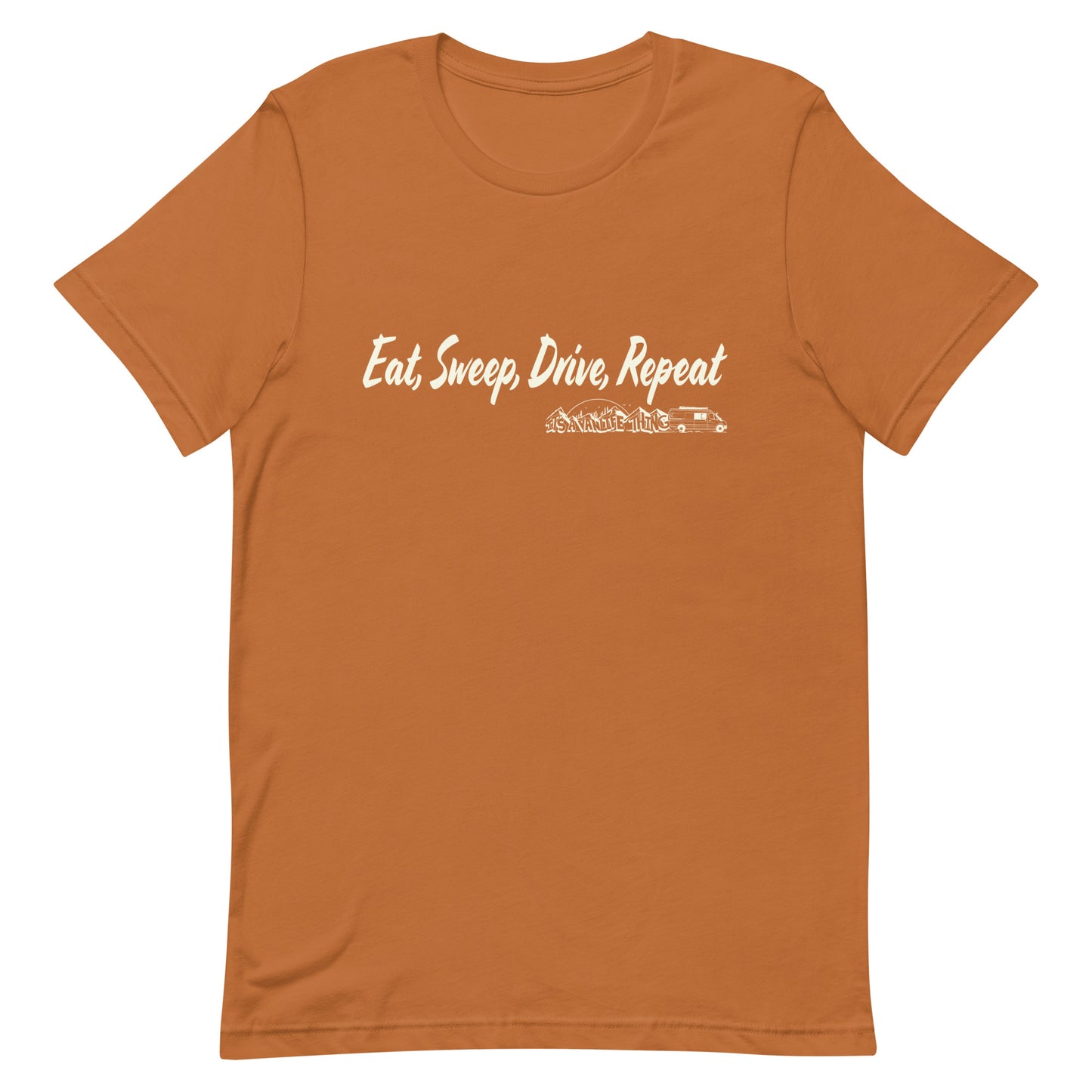 Unisex t-shirt with “Eat Sweep Drive Repeat” logo