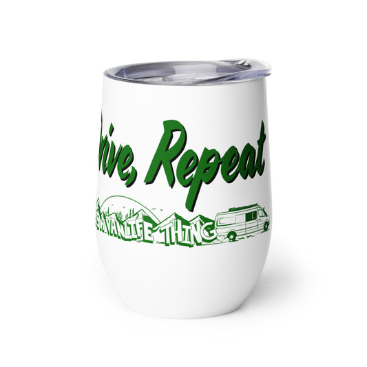 Wine tumbler with “Eat Sweep Drive Repeat” logo